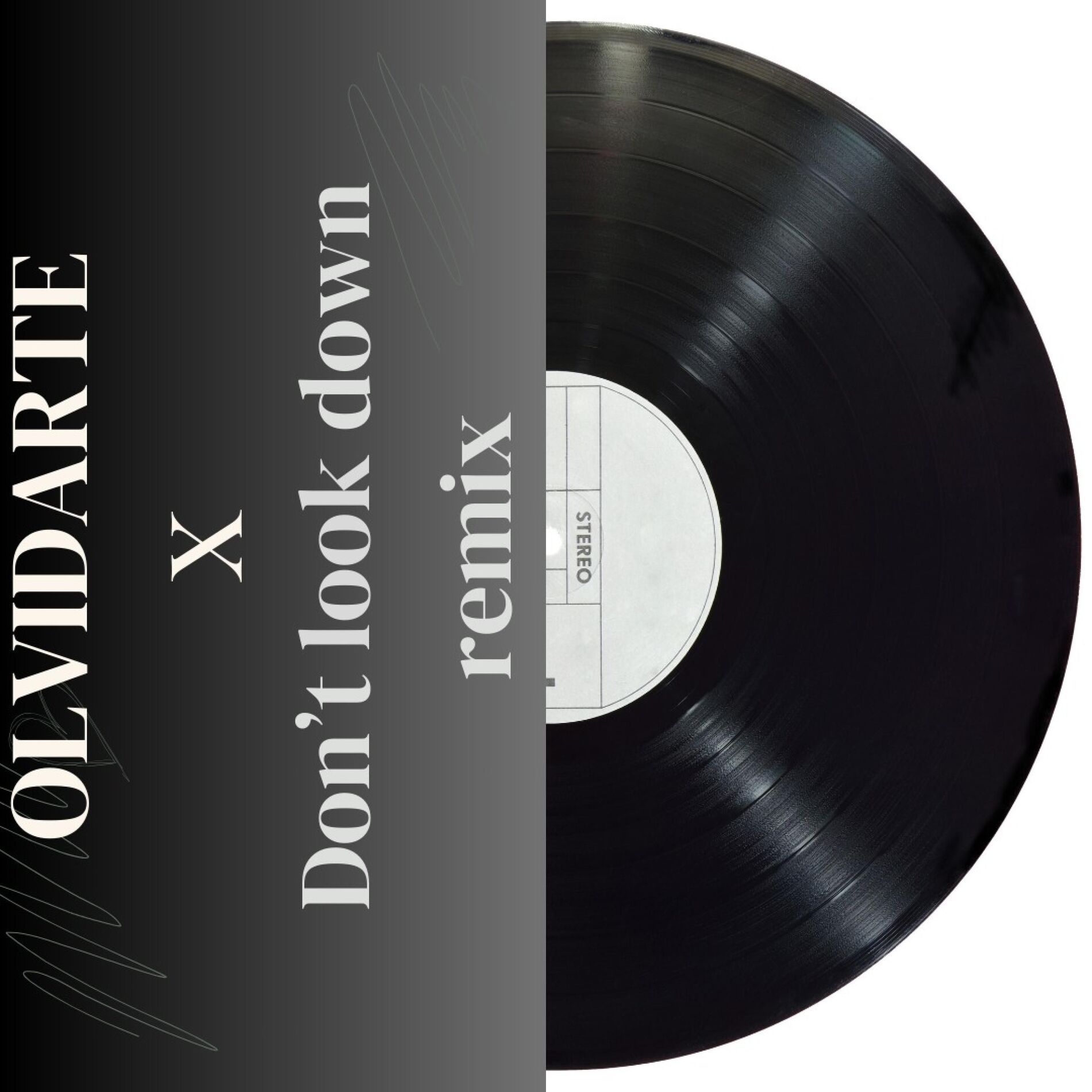 Album cover of Olvidarte x don´t look down (feat. emilia & gordo) [luckasmusic Remix Radio Edit]