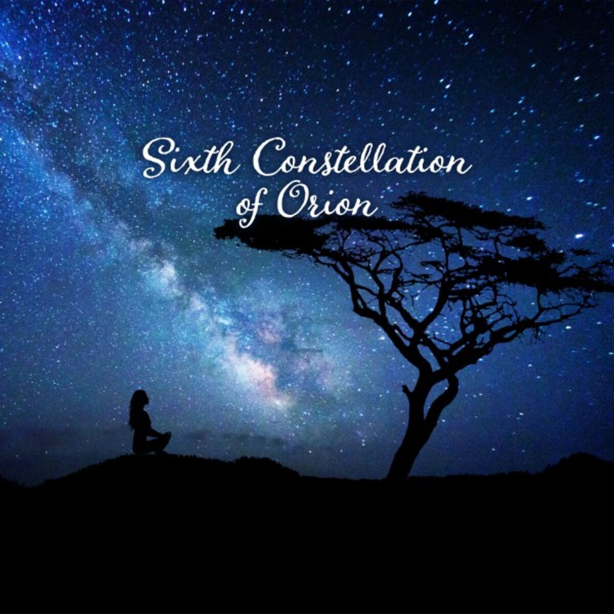 Album cover of Sixth Constellation of Orion: Relaxing Under the Stars