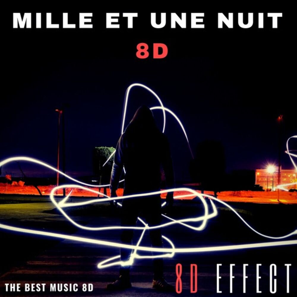 Picture of Mille et une nuit 8D (The Best Music 8d)