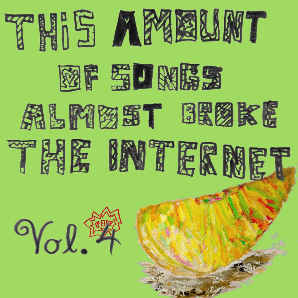 Picture of This Amount Of Songs Almost Broke The Internet, Vol. 4