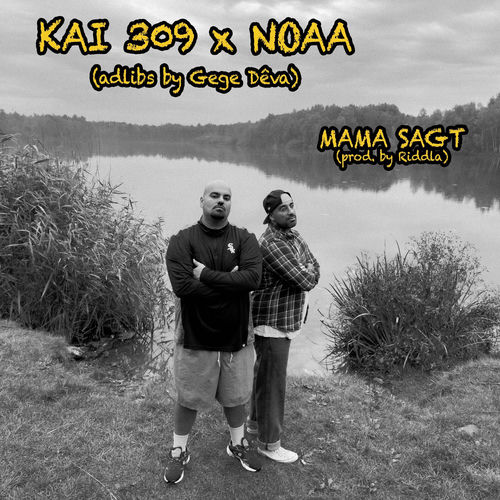 Mama sagt (feat. NOAA & Gege Dêva)