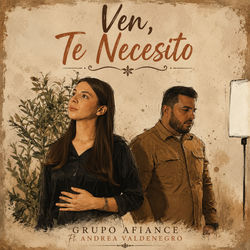 Ven, Te Necesito