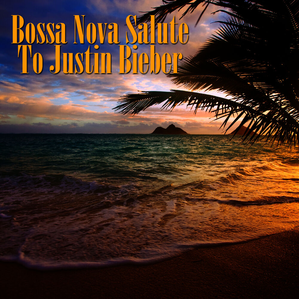 Picture of Bossa Nova Salute To Justin Bieber