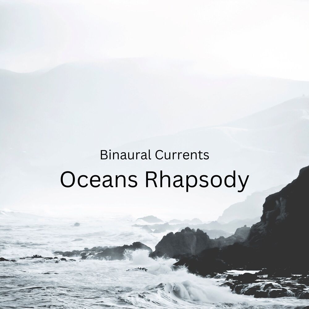 Picture of Binaural Currents: Oceans Rhapsody