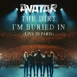 Cover of The Dirt I'm Buried In (Live in Paris)