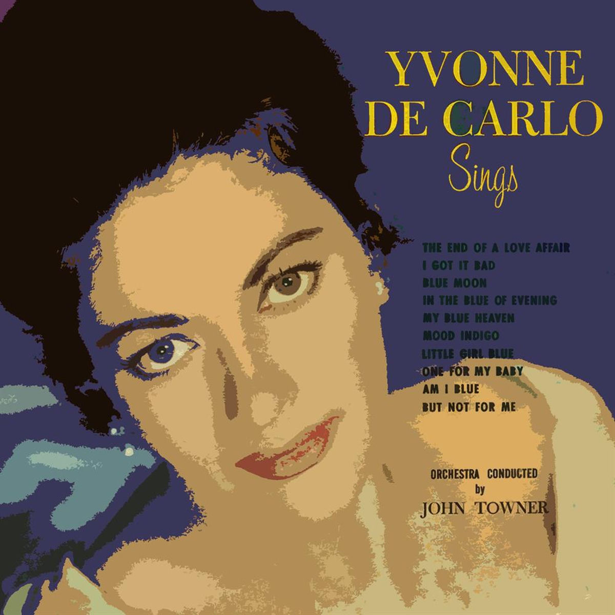 Yvonne De Carlo - Yvonne De Carlo Sings | Deezer