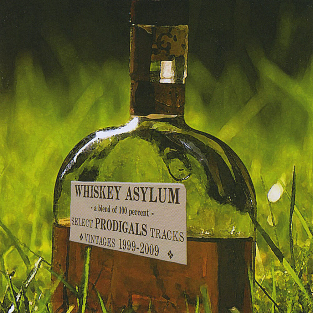 Picture of Whiskey Asylum: Select Prodigals Tracks 1999-2009