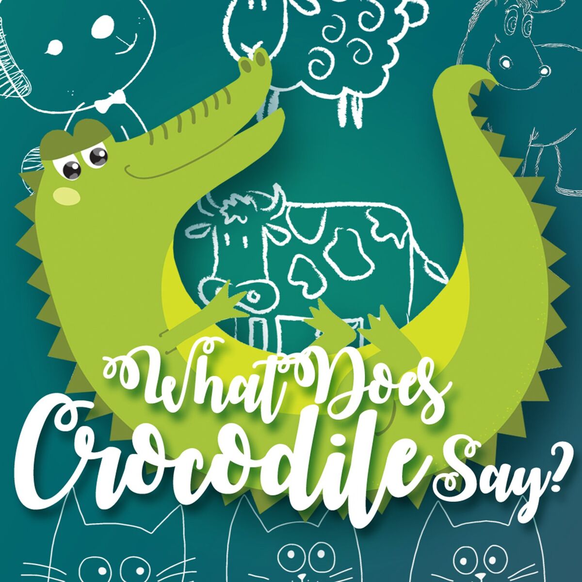 Album cover of What Does the Crocodile Say?