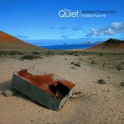 Cover of The Quiet - Ambient Pianosolos