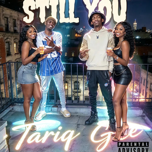 Still you (feat. Tariq)