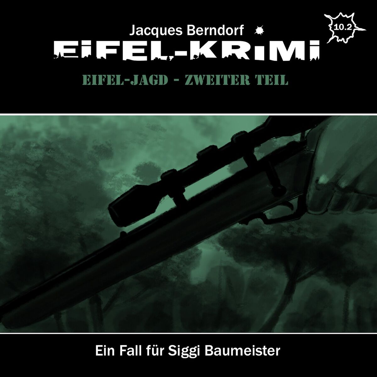 Album cover of Eifel-Krimi, Folge 10.2: Eifel-Jagd, Zweiter Teil