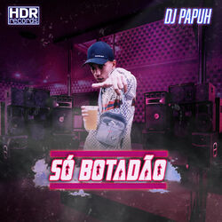 Cover of Só Botadão