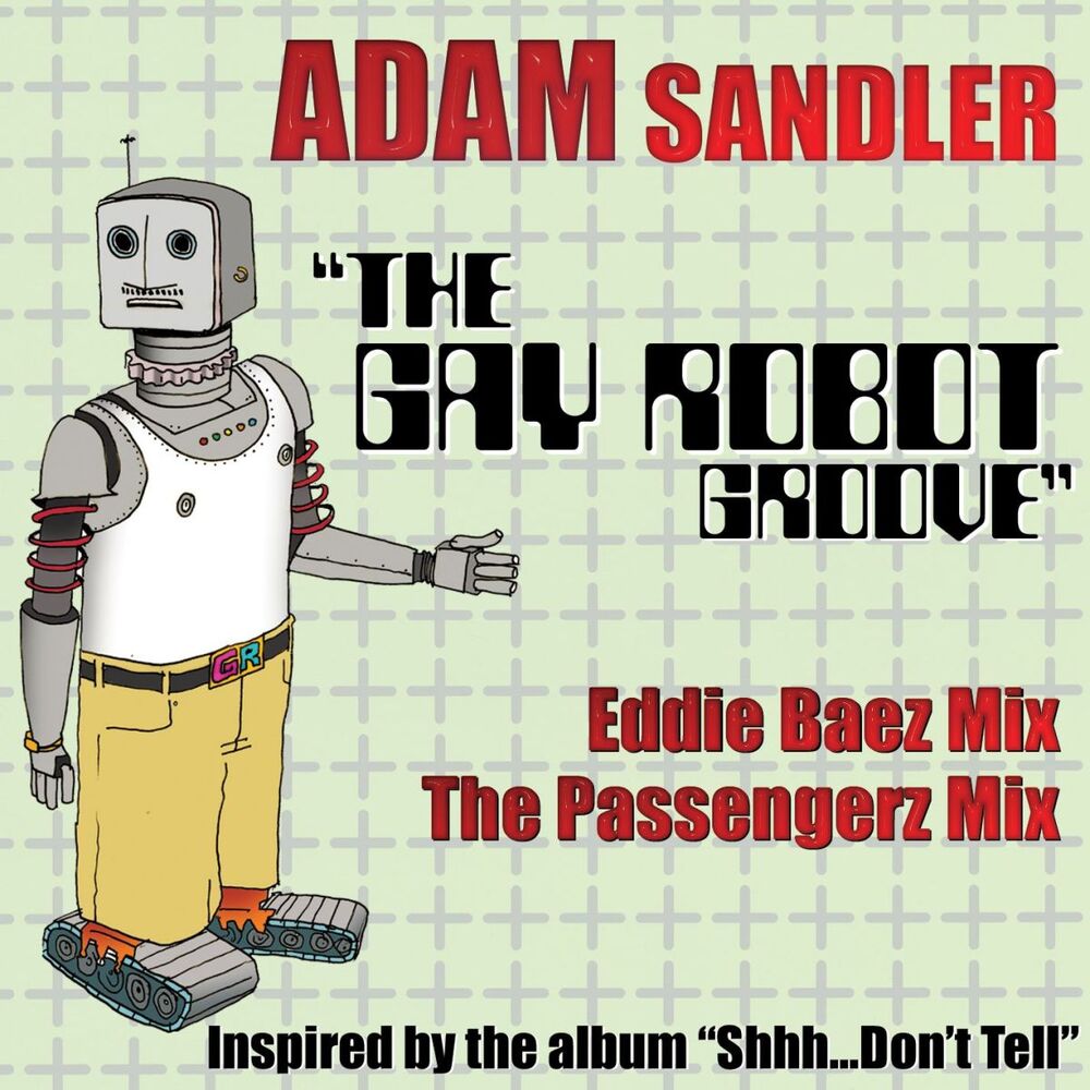 Picture of The Gay Robot Groove