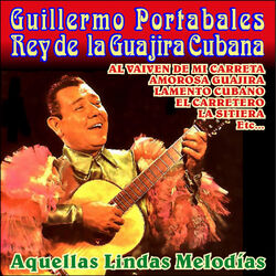 Cover of El Rey de la Guajira Cubana-Aquellas Lindas Melodías