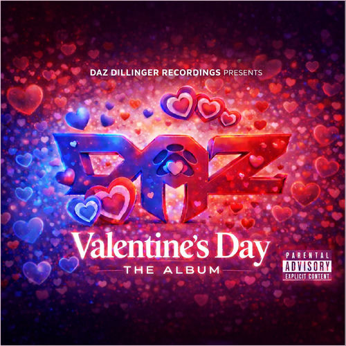 Daz Dillinger - Valentine's Day: The Album | Deezer