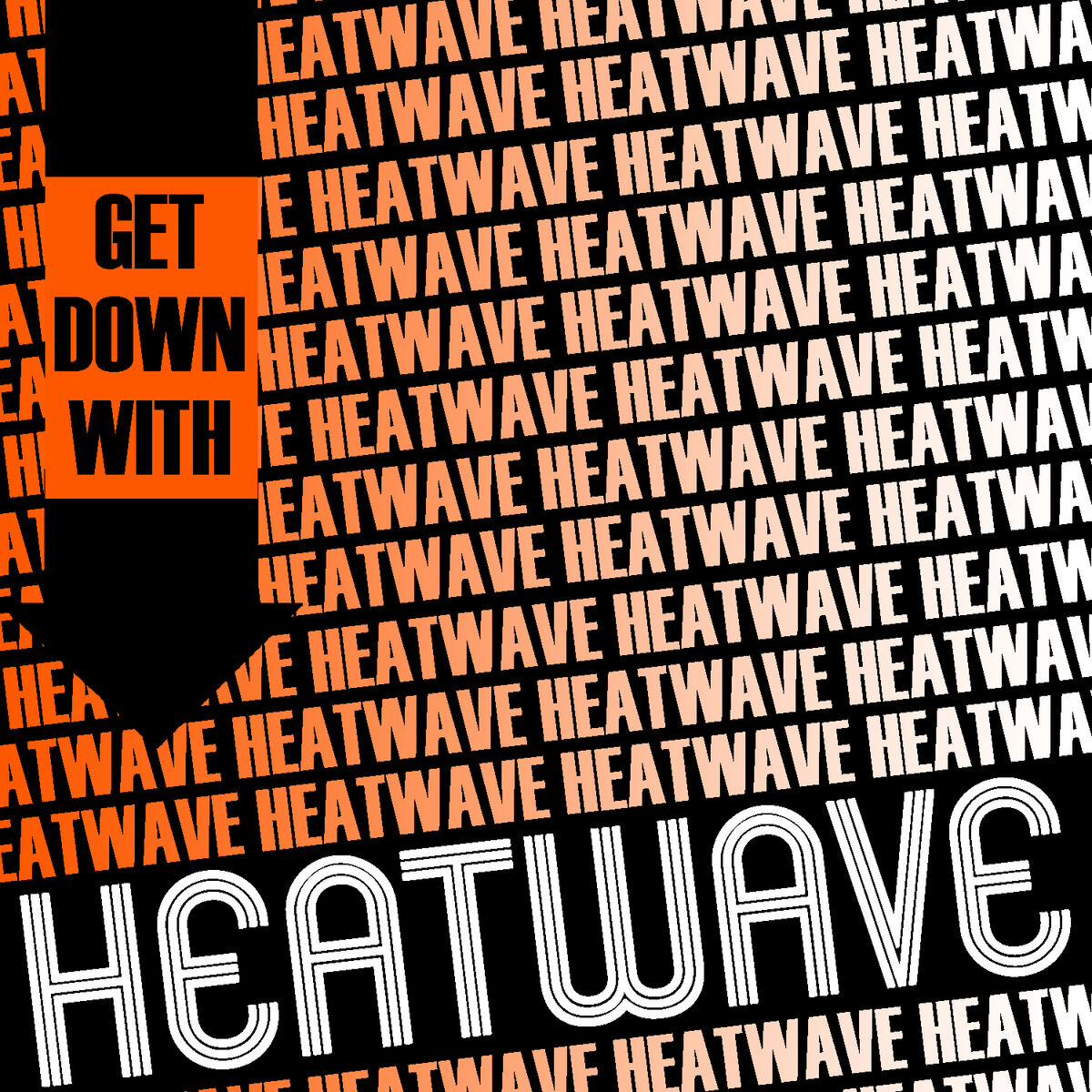 Album cover of Get Down with Heatwave