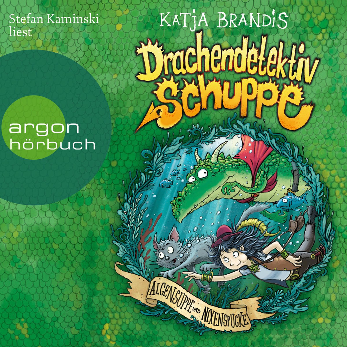 Album cover of Algensuppe und Nixenspucke - Drachendetektiv Schuppe, Band 3 (Ungekürzte Lesung)