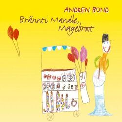 Cover of Brännti Mandle, Magebroot