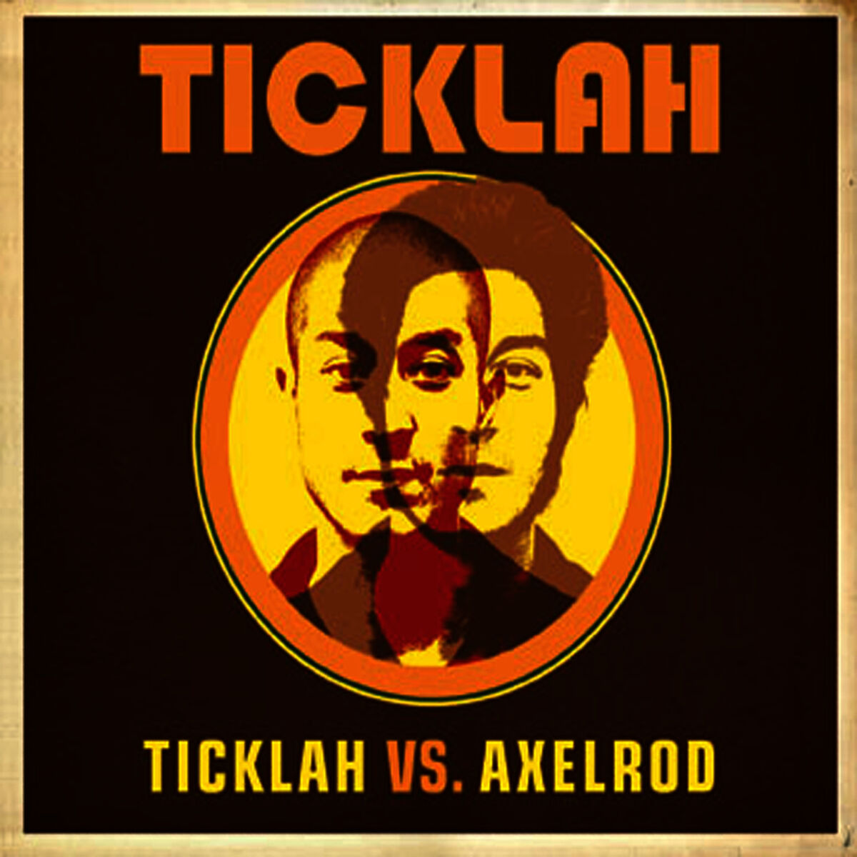 Album cover of Ticklah vs. Axelrod