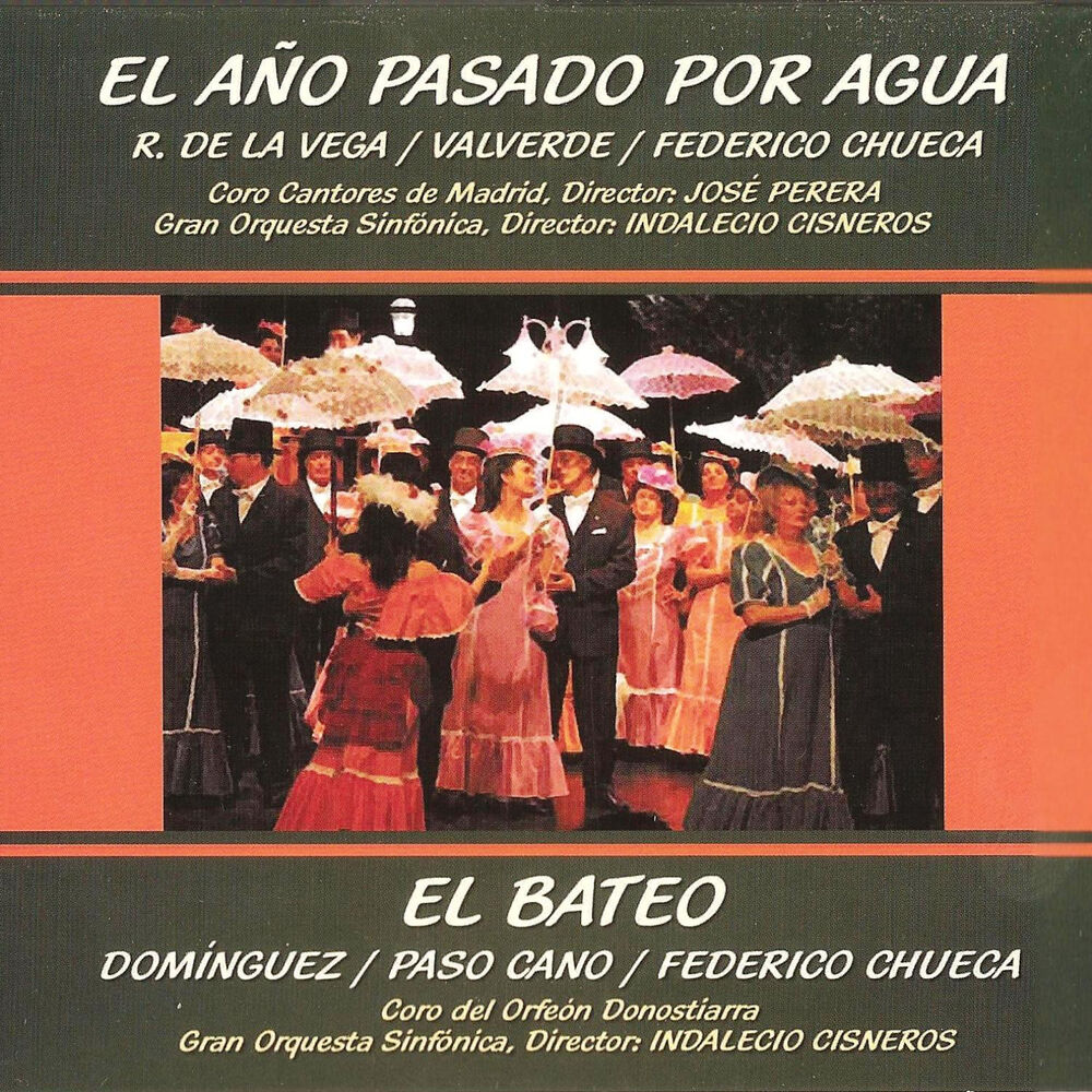 Picture of Zarzuelas: El Año Pasado por Agua y el Bateo
