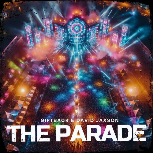  Giftback And David Jaxson - The Parade (2024) 