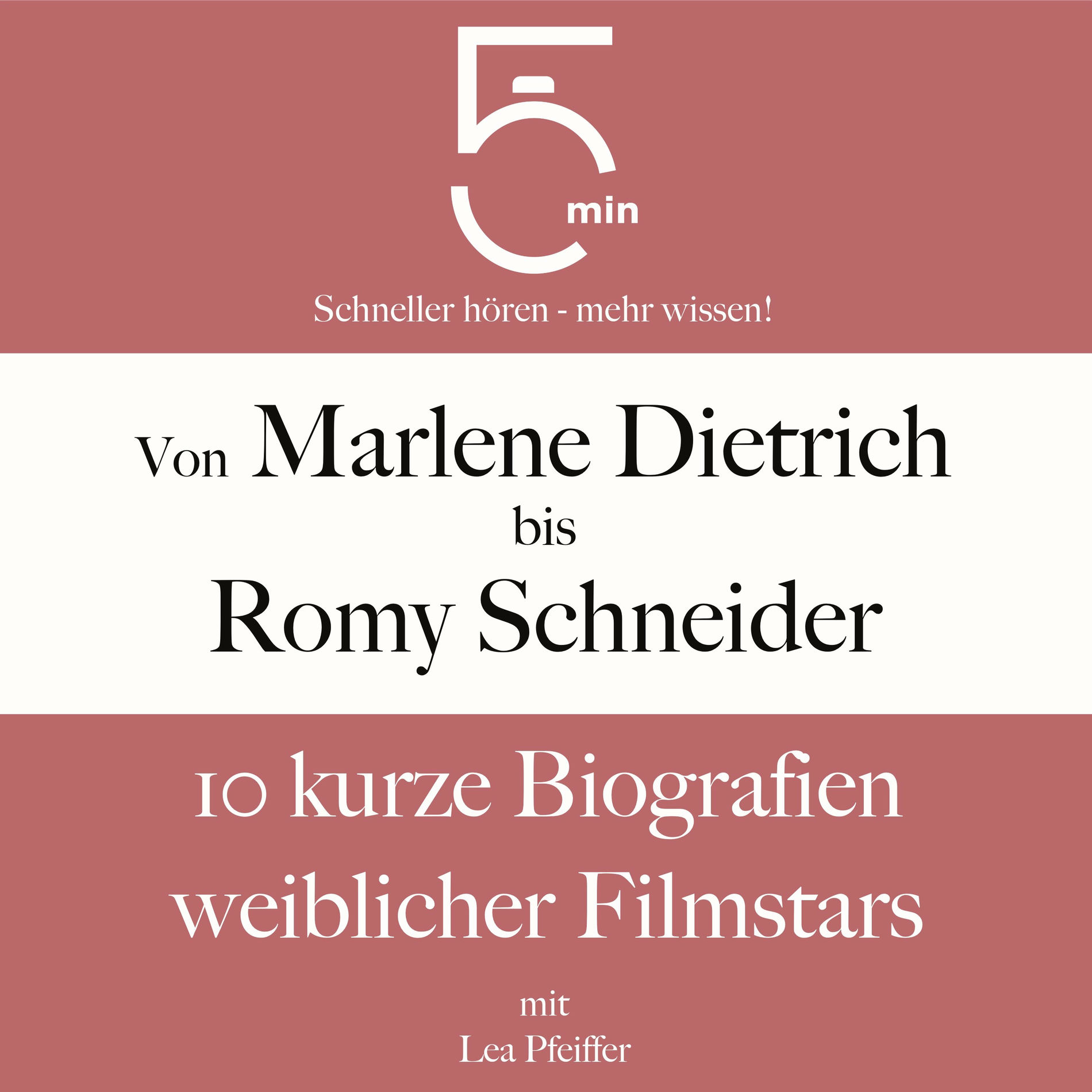 Album cover of Von Marlene Dietrich bis Romy Schneider (10 kurze Biografien weiblicher Filmstars)