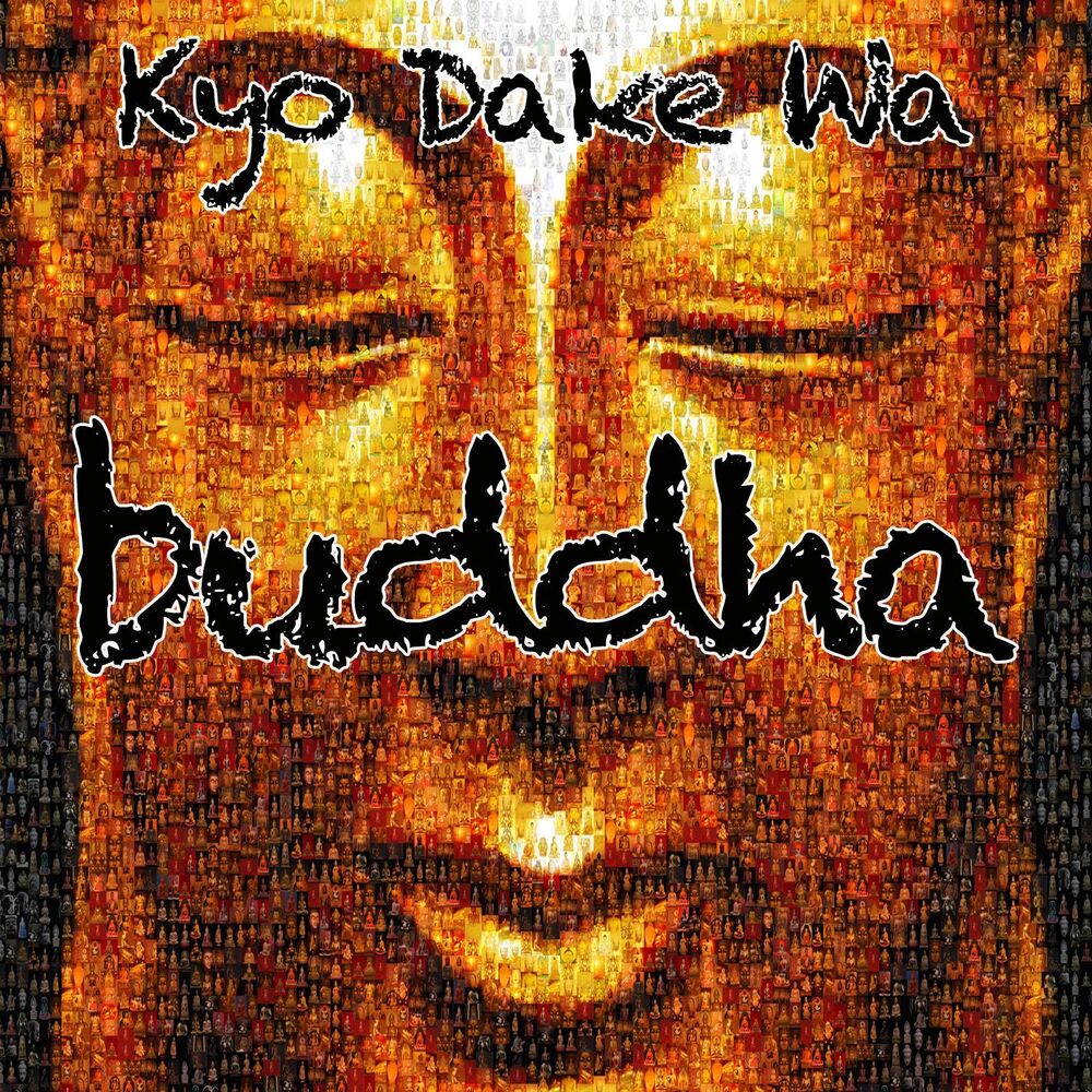 Picture of Buddha - Kyo Dake Wa