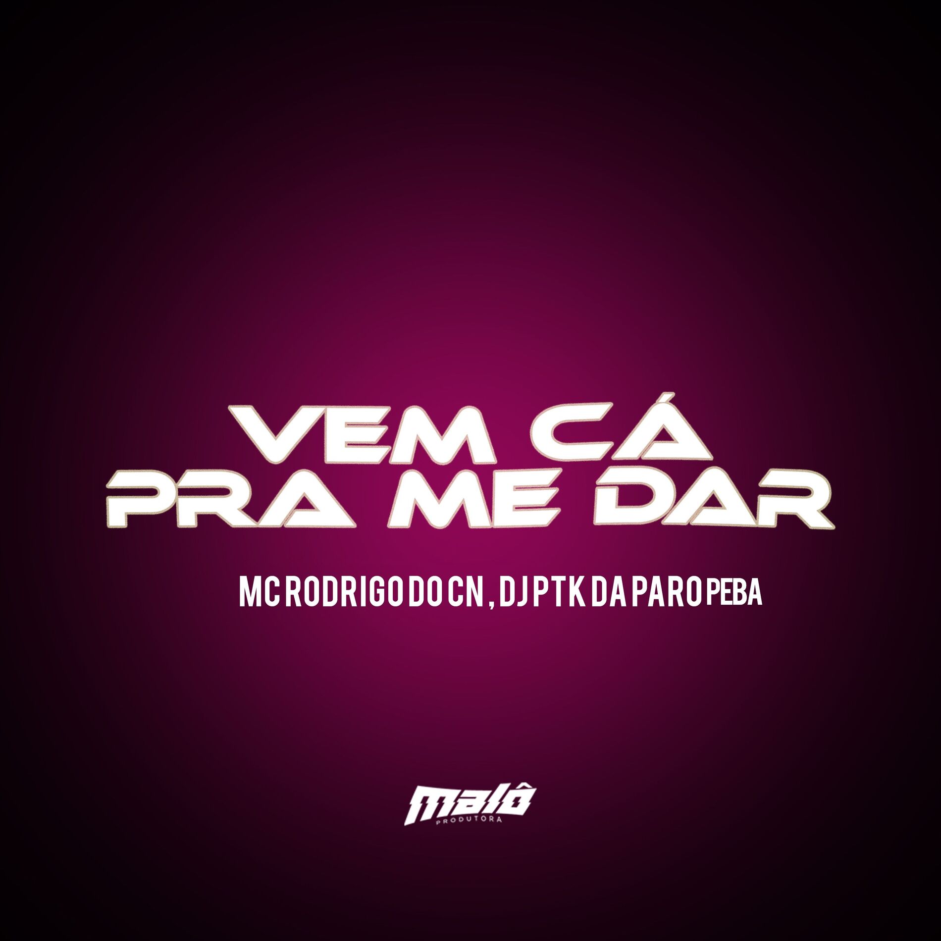 Album cover of Vem Cá pra Me Dar