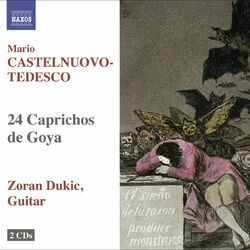 Cover of Castelnuovo-Tedesco, M.: 24 Caprichos De Goya