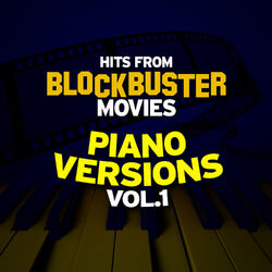 Cover of Hits from Blockbuster Movies (Piano Versions Vol. 1)