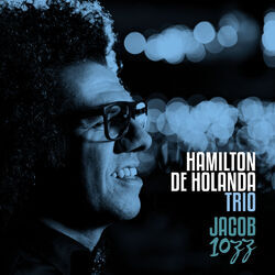 Cover of Hamilton de Holanda Trio - Jacob 10ZZ