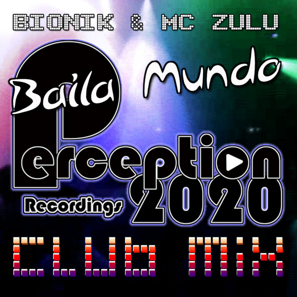 Picture of Baila Mundo (BIONIK Club Mix)