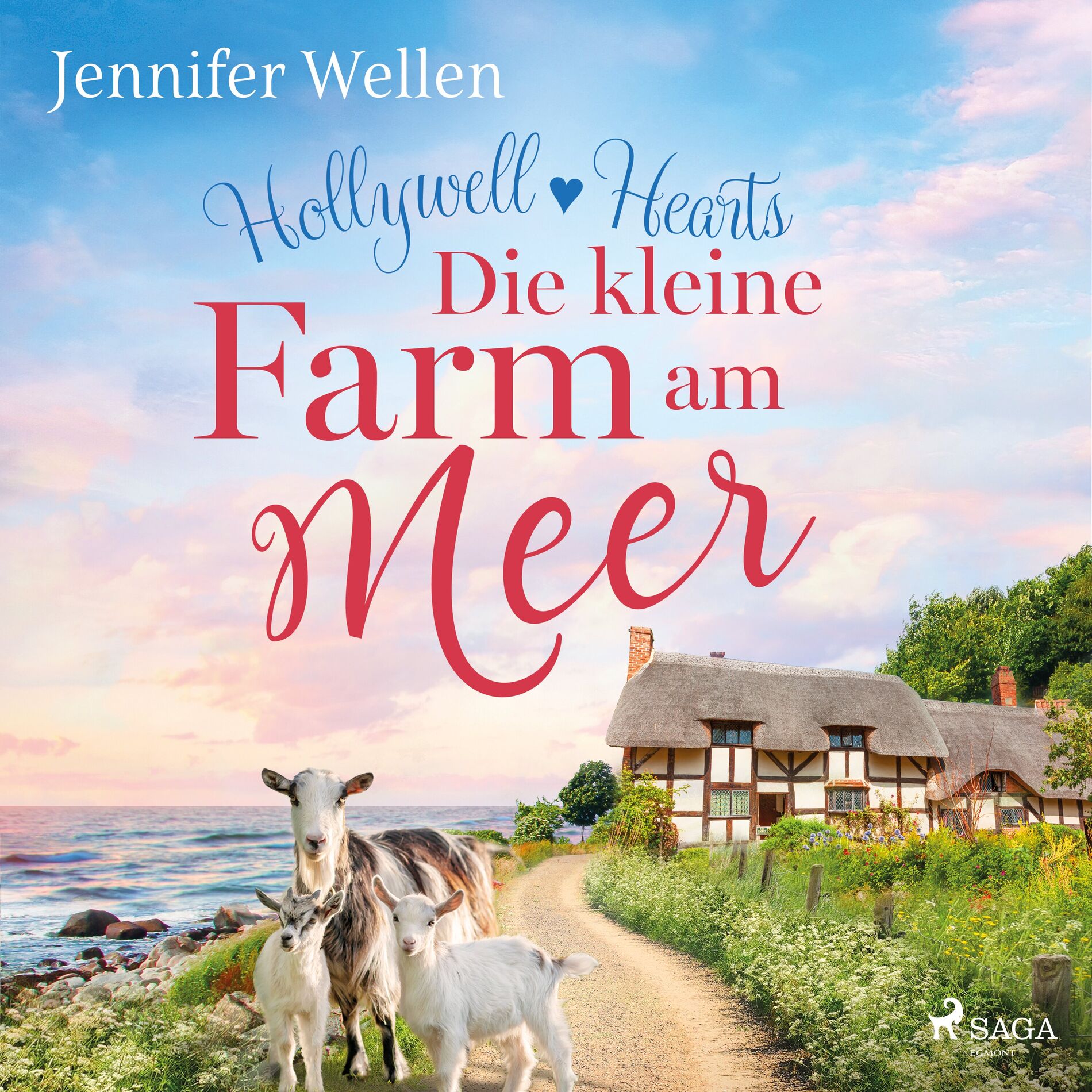 Album cover of Kapitel 01 - Hollywell Hearts: Die kleine Farm am Meer