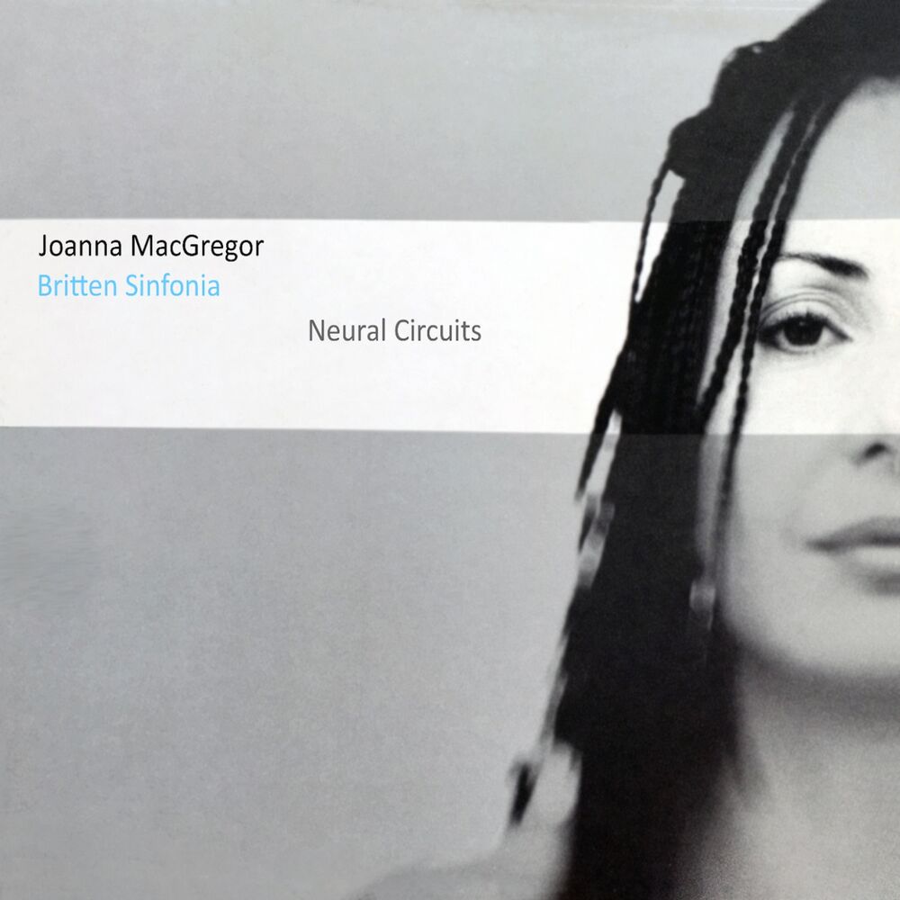 Picture of Joanna MacGregor: Neural Circuits