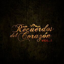 Cover of Recuerdos del Corazón Vol. 1 (Remasterizado)