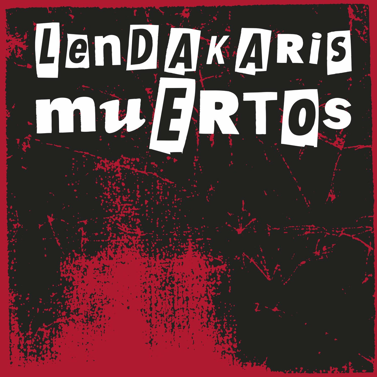Album cover of Lendakaris Muertos