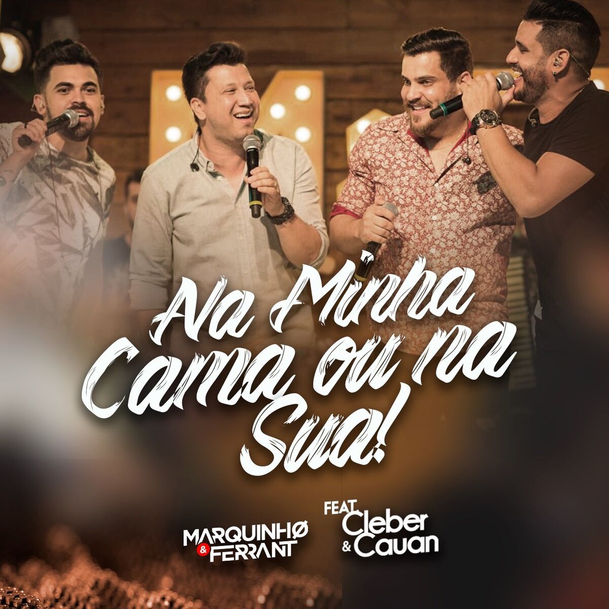 Album cover of Na Minha Cama ou na Sua! (Ao Vivo)