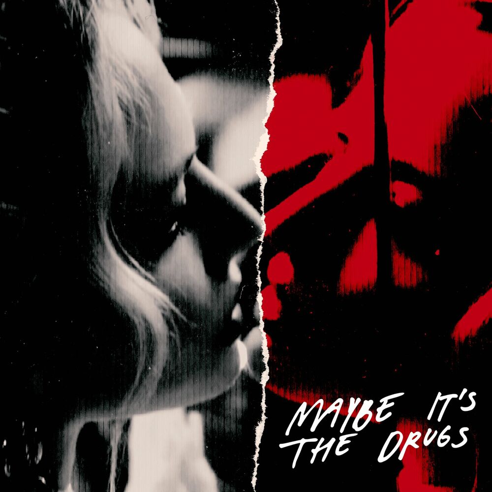Picture of Maybe It's The Drugs