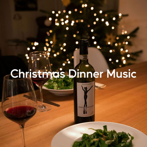 Christmas Dinner Hits (Cozy Background Music)