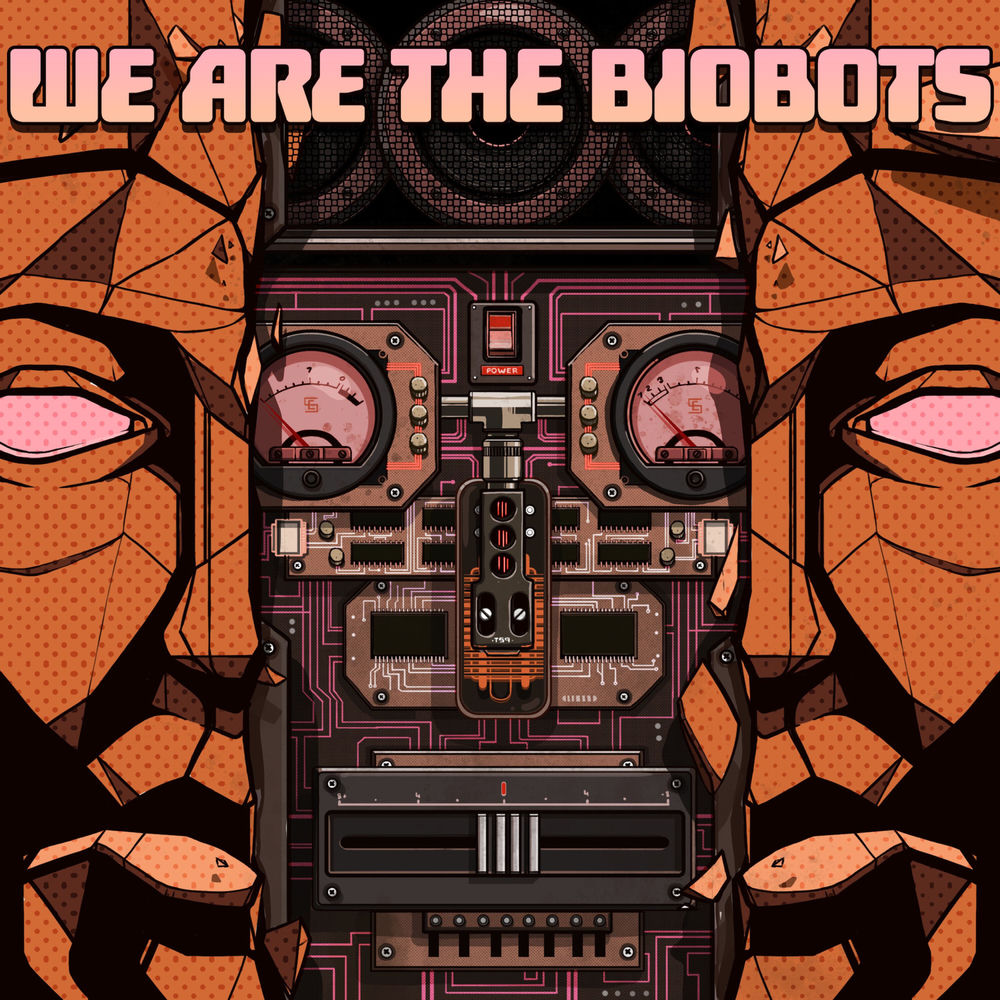 WE ARE THE BIOBOTS cover