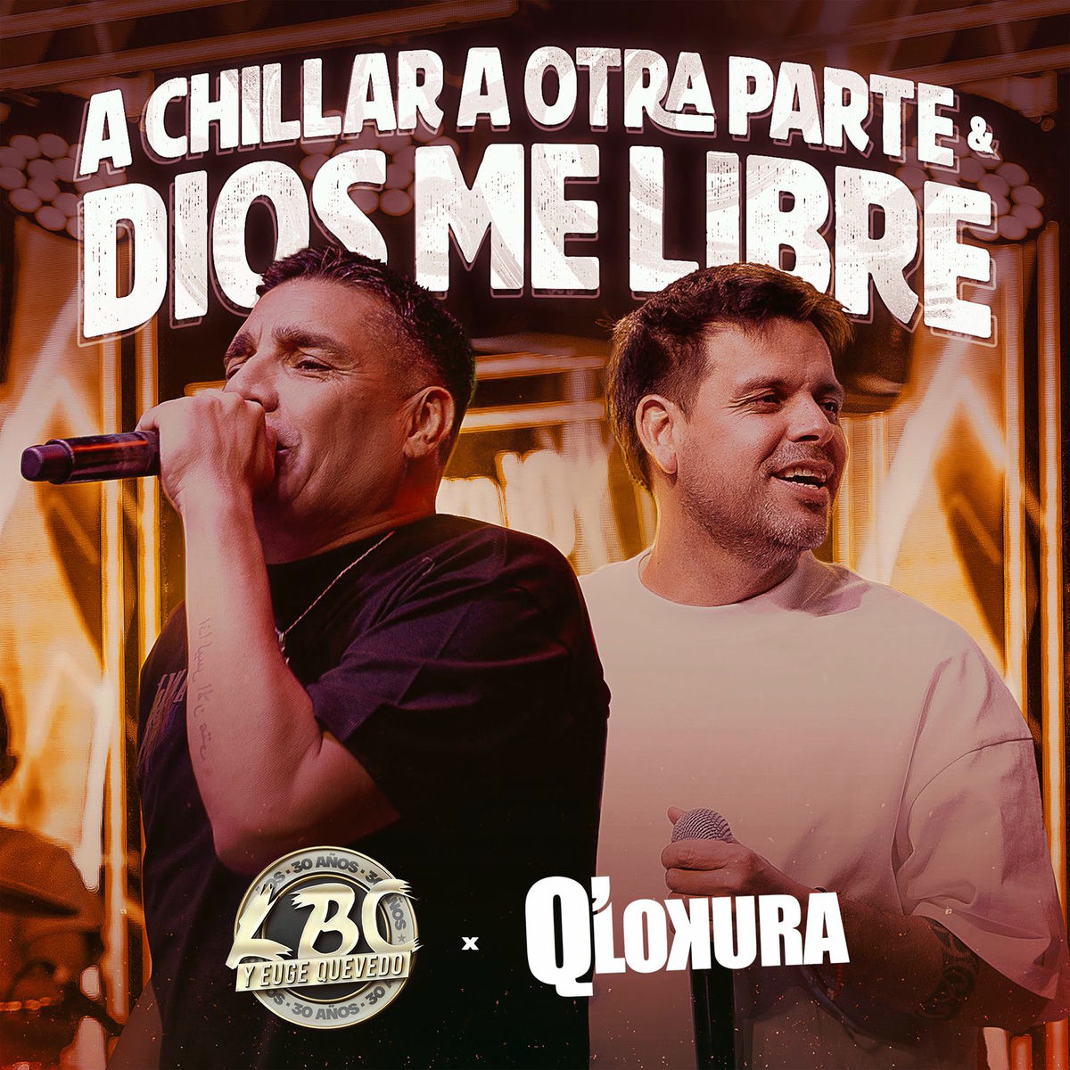 Album cover of A Chillar a Otra Parte & Dios Me Libre (En Vivo)