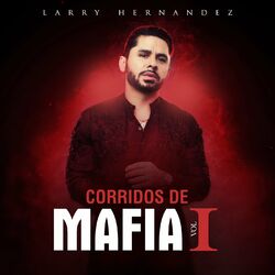 Cover of Corridos de Mafia - Vol. I