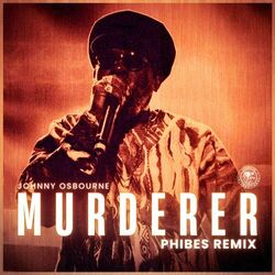 Cover of Murderer (Phibes Remix)