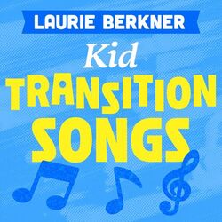 Cover of Kid Transition Songs