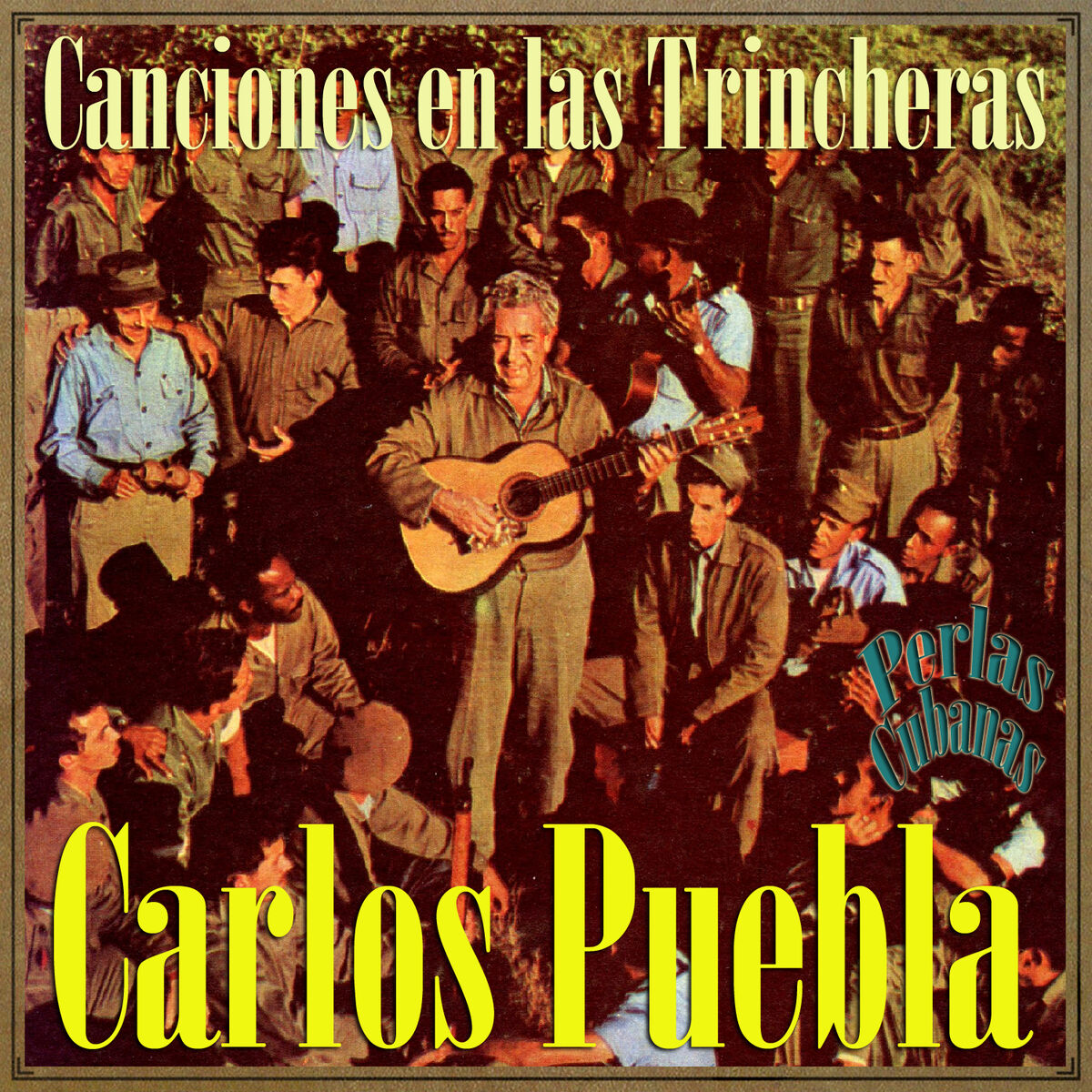 Album cover of Perlas Cubanas: Canciones en las Trincheras