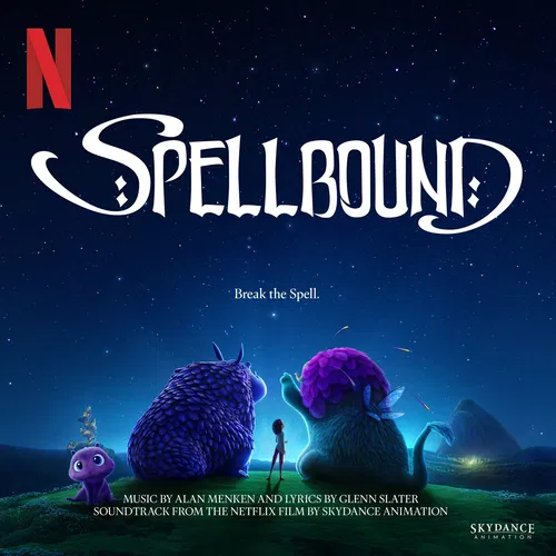 Spellbound (Soundtrack from the Netflix Film by Skydance Animation) — cover art