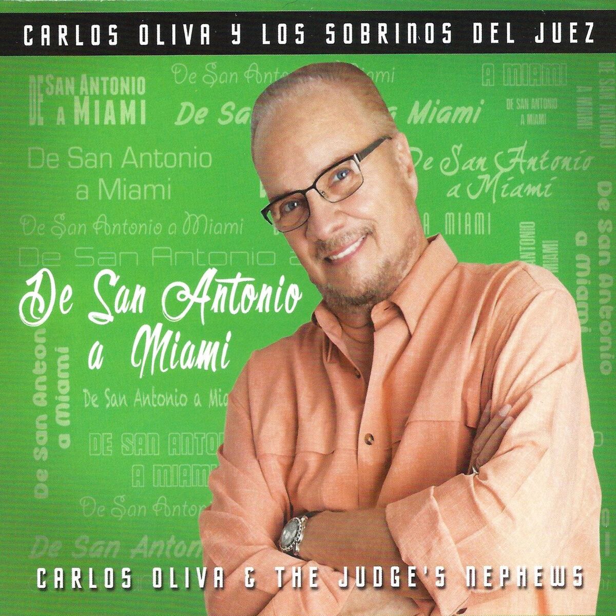 Album cover of De San Antonio a Miami