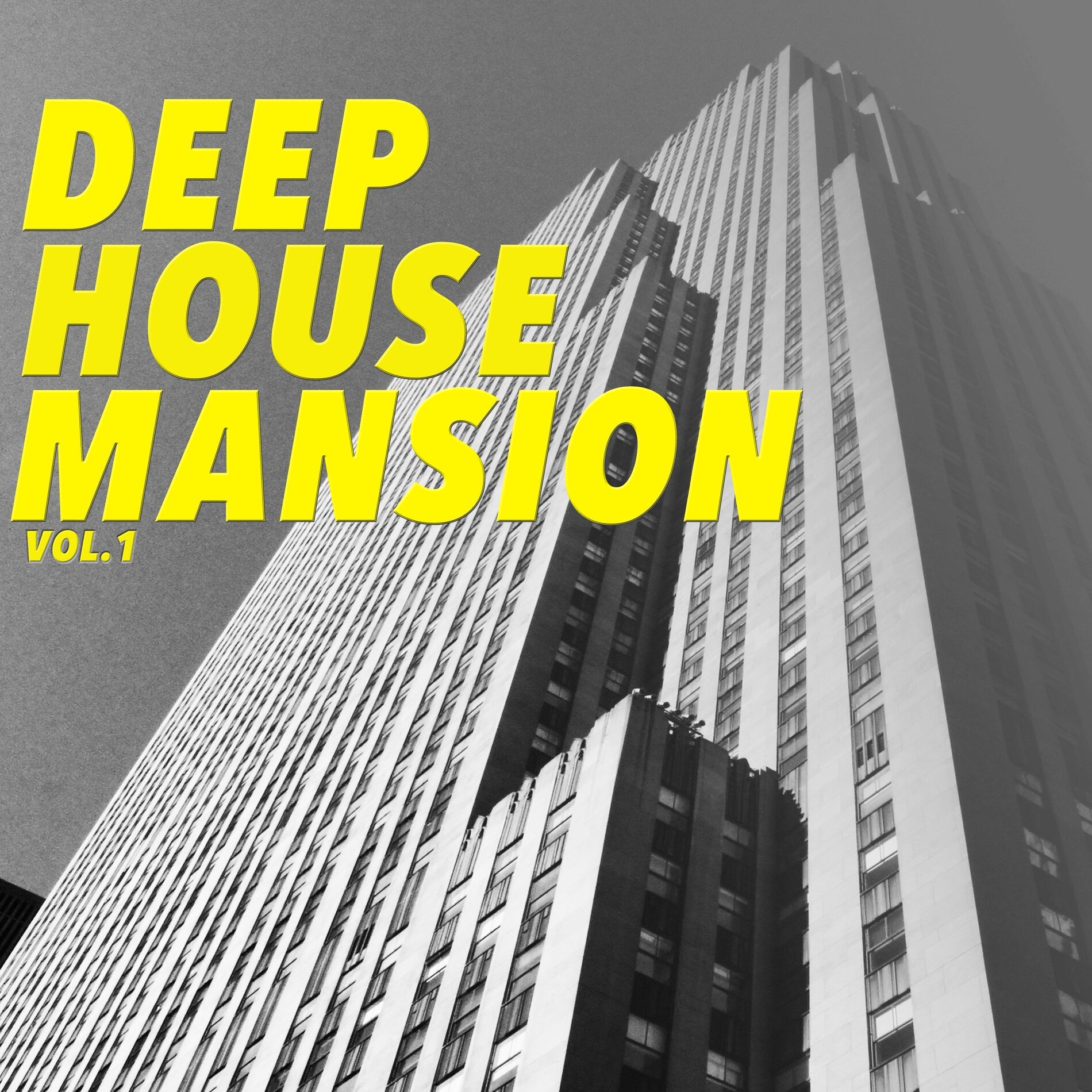 Varios Artistas - Deep House Mansion, Vol. 1: letras y