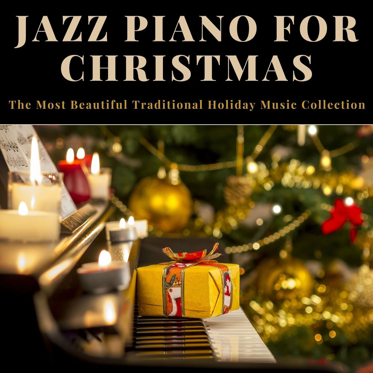 Album cover of Jazz Piano for Christmas: The Most Beautiful Traditional Holiday Music Collection