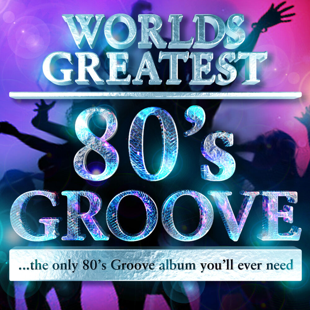 Picture of 40 World's Greatest 80's Groove Hits - The Only 80's Groove Hits Album You'll Ever Need (Deluxe Version)